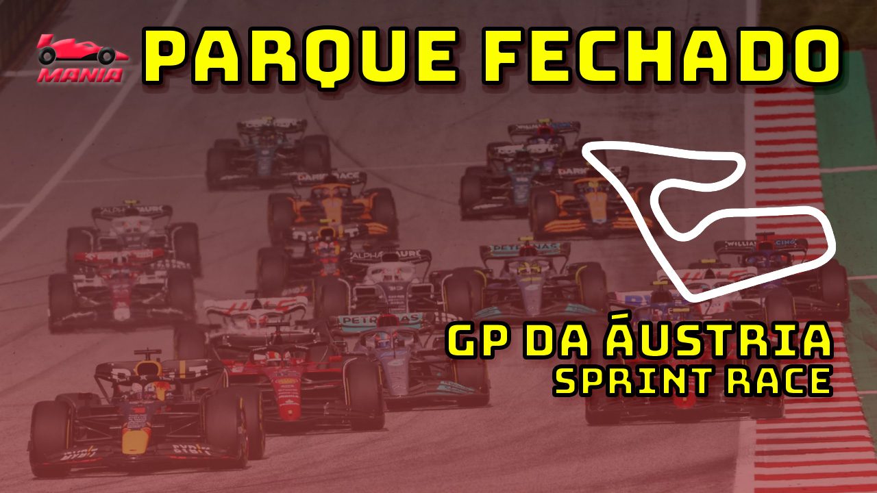 F1 AO VIVO: tudo sobre a Sprint do GP da Áustria no Parque Fechado F1Mania