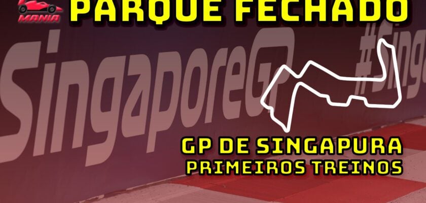 F1 Ao Vivo: Primeiros treinos do GP de Singapura no Parque Fechado F1Mania.net