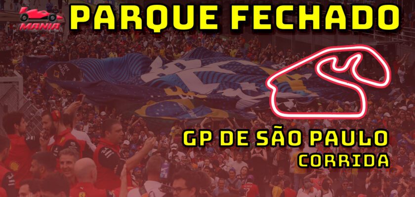 F1 Ao Vivo: Tudo sobre o GP de São Paulo no Parque Fechado F1Mania.net