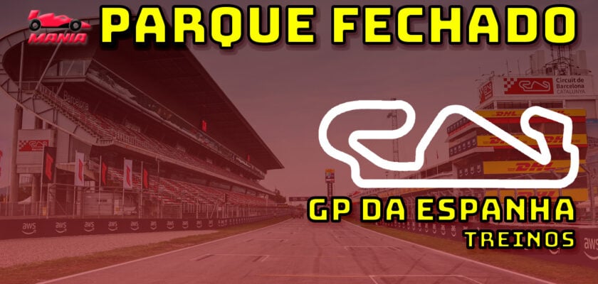 F1 Ao Vivo: Primeiros treinos do GP da Espanha no Parque Fechado F1Mania