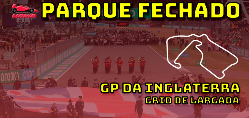 F1 Ao Vivo: Grid de largada do GP da Inglaterra no Parque Fechado F1Mania