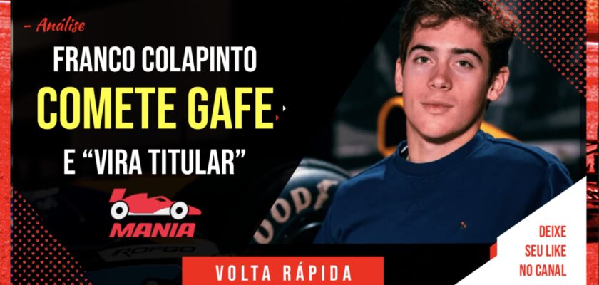 Volta Rápida: Colapinto comete gafe e vira “titular”, Monza e Ímola na mira e muito mais