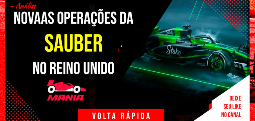 Volta Rápida: Sauber muda para o Reino Unido, Todt decepcionado com Ferrari e muito mais